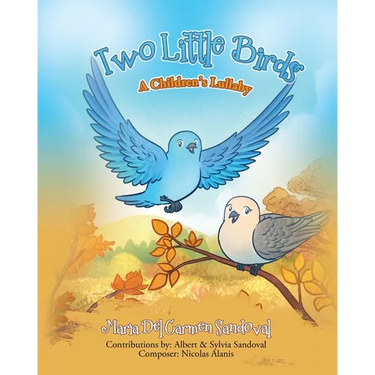 Two Little Birds: A Children's Lullaby