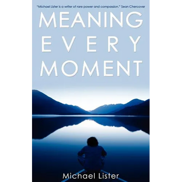 Meaning Every Moment