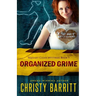 Organized Grime: Squeaky Clean Mysteries, Book 3
