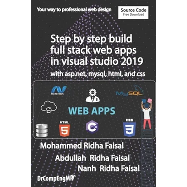 Step by step build full stack web apps in visual studio 2019 with asp.net, mysql, html, and css