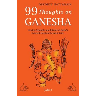 99 Thoughts on Ganesha