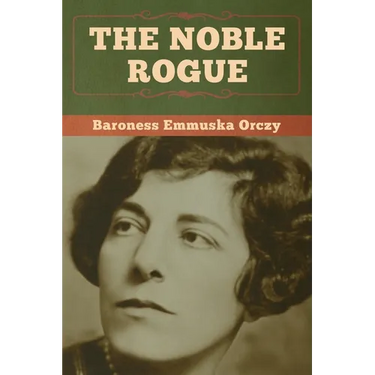 The Noble Rogue