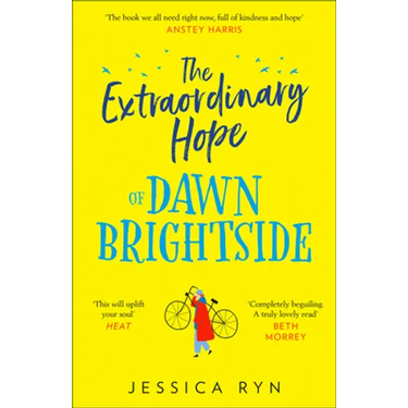 The Extraordinary Hope of Dawn Brightside