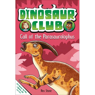 Dinosaur Club: Call of the Parasaurolophus