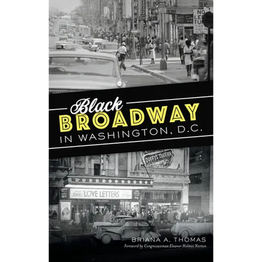 Black Broadway in Washington, DC