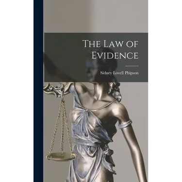The Law of Evidence