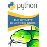 Python: The Ultimate Beginner's Guide!