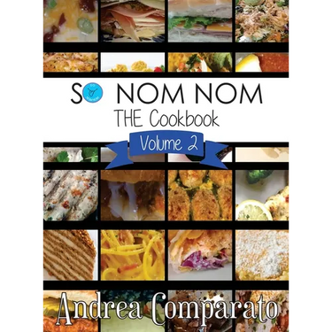 So Nom Nom THE Cookbook: Volume 2