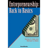 Entrepreneurship: Back to Basics