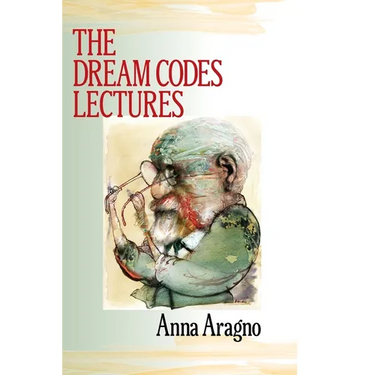 The Dream Codes Lectures