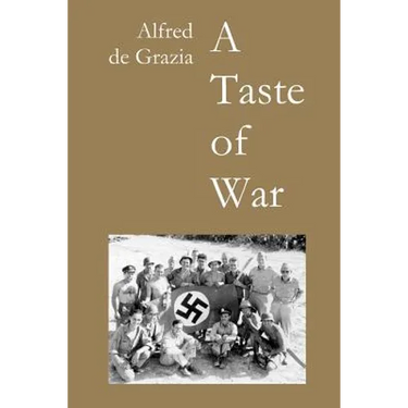 A Taste of War: Soldiering in World War II