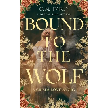 Bound to the Wolf: A Grimm Love Story