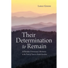 Their Determination to Remain: A Cherokee Community's Resistance to the Trail of Tears in North Carolina