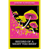 Record of a Night Too Brief