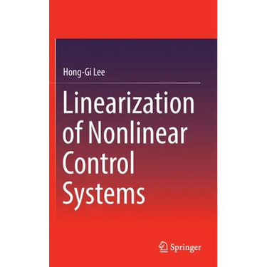 Linearization of Nonlinear Control Systems
