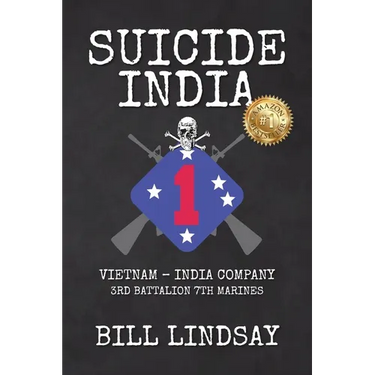 Suicide India: Vietnam - India Company 3rd Battalion 7th Marines