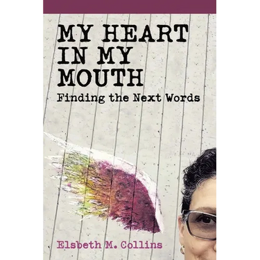 My Heart In My Mouth: Finding The Next Words