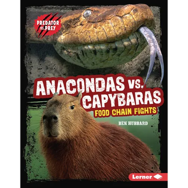 Anacondas vs. Capybaras: Food Chain Fights