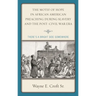 Motif of Hope in African American Preaching during Slavery and the Post-Civil War Era: There's a Bright Side Somewhere