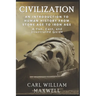 An Introduction to Human History - From Stone Age to Iron Age: The Easy, Illustrated Guide