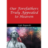 Our Forefathers Truly Appealed to Heaven
