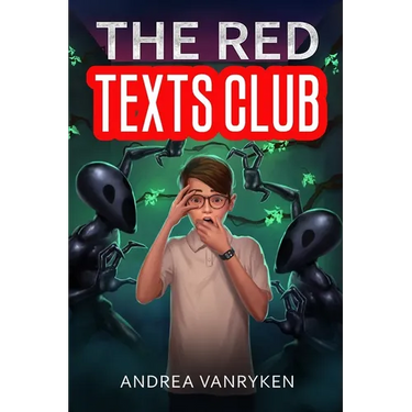 The Red Texts Club: A Teen SciFi Story