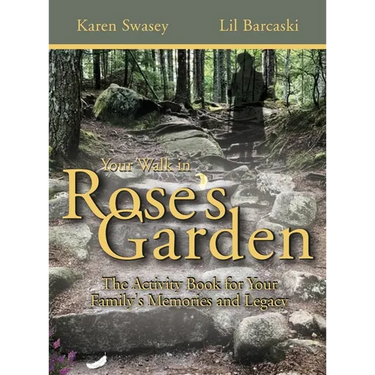 Your Walk in Rose's Garden: The Stepping Stones of Your Life