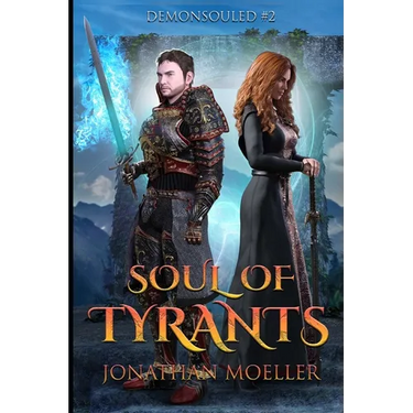 Soul of Tyrants: Demonsouled #2