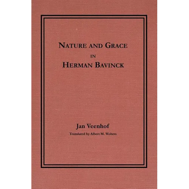 Nature and Grace in Herman Bavinck