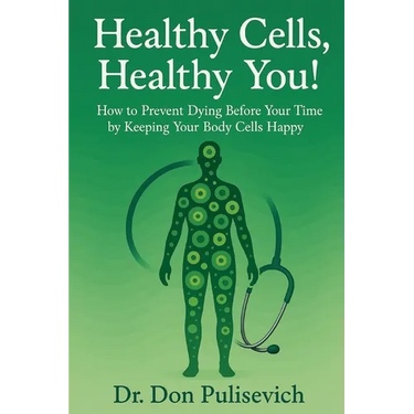 Healthy Cells, Healthy You!