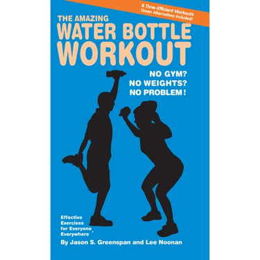 The Amazing Water Bottle Workout: No Gym? No Weights? No Problem!