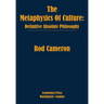 The Metaphysics of Culture: Definitive Absolute Philosophy