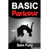 Basic Parkour: Parkour Training For Beginners