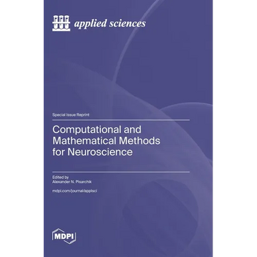 Computational and Mathematical Methods for Neuroscience