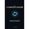 The Complete Leader: Handbook of Essentials for Human Services Leadership