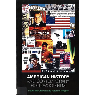 American History and Contemporary Hollywood Film