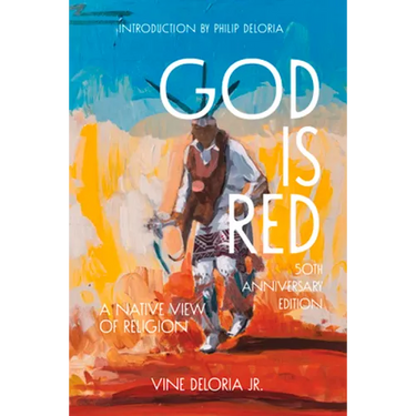 God Is Red: A Native View of Religion