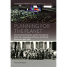 Planning for the Planet: Environmental Expertise and the International Union for Conservation of Nature and Natural Resources, 1960-1980