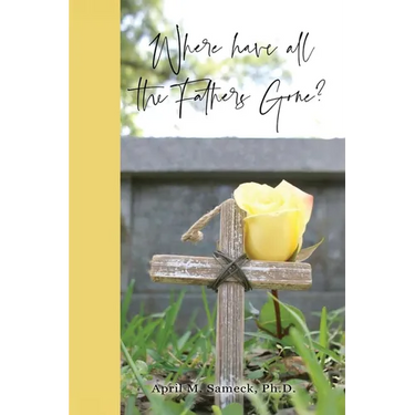 Where have all the Fathers Gone?