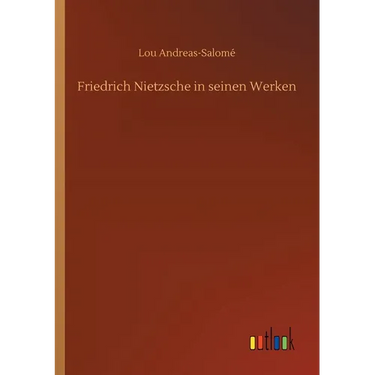 Friedrich Nietzsche in seinen Werken