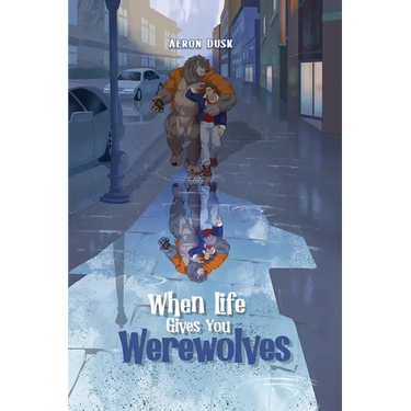 When Life Gives You Werewolves
