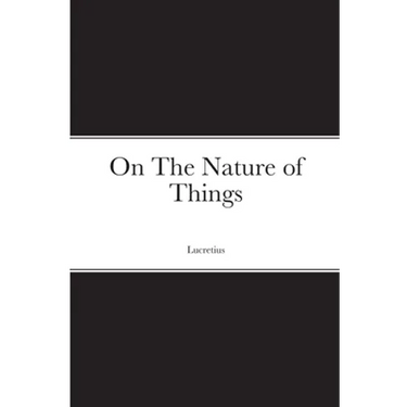 On The Nature of Things