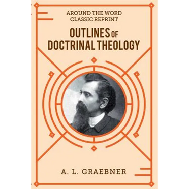 Outlines of Doctrinal Theology (softcover)