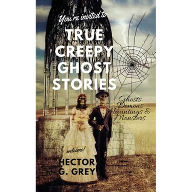 True Creepy Ghost Stories: Ghosts Demons Hauntings & Monsters