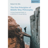 The Five Principles of Middle Way Philosophy: Living Experientially in a World of Uncertainty