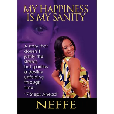 My Happiness is My Sanity
