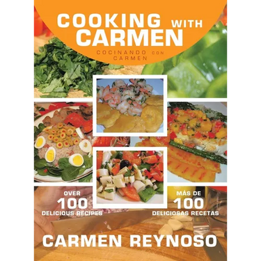 Cooking with Carmen: Cocinando Con Carmen
