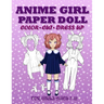 Anime Girl Paper Doll for Girls Ages 7-12; Cut, Color and Dress up