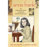 Anne Frank: The Anne Frank House Authorized Graphic Biography