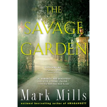 The Savage Garden: A Thriller
